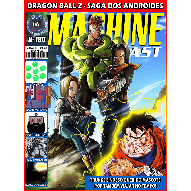 MachineCast #180 – Dragon Ball Z – Saga dos Androides
