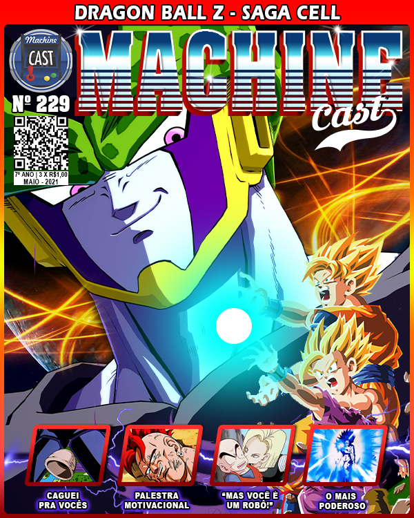 MachineCast #229 – Dragon Ball Z – Saga Cell